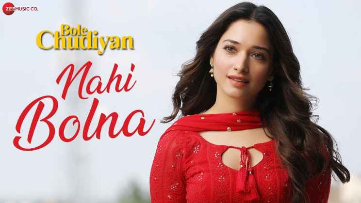 Nahi Bolna Song Lyrics in Hindi - Bole Chudiyan Movie